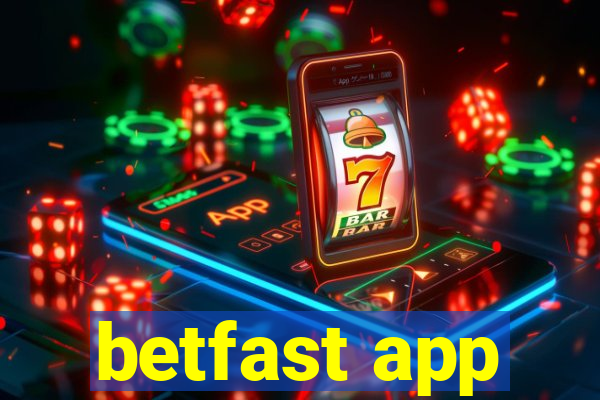 betfast app